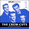 The Crew-Cuts - Tell Me Why (Digitally Remastered)