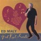 Mr. Ed - Ed Maly lyrics