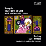 Turquie: Musique Soufie (Turkey: Sufi Music)