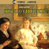 Orgullo y Prejuicio [Pride and Prejudice] [Abridged Fiction] - Jane Austen