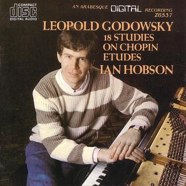 Leopold Godowsky: 18 Studies on Chopin Etudes