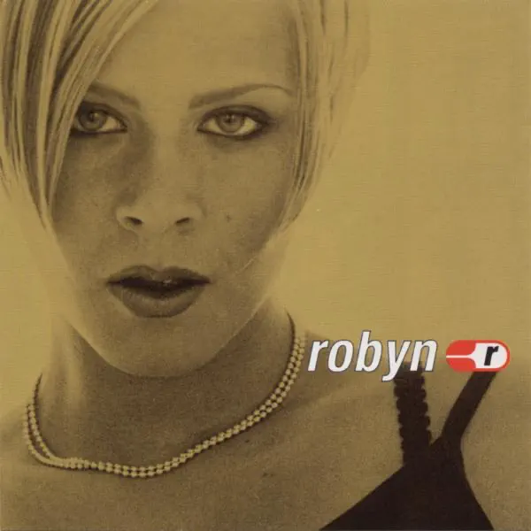 Show Me Love (Radio Version) — Robyn