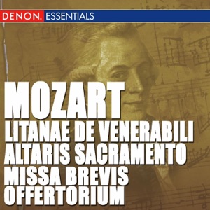 Mozart: Litinae de Venerabili Altaris Sacramento - Missa Brevis - Offertorium