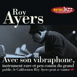 Les incontournables du jazz : Roy Ayers - Roy Ayers Les incontournables du jazz : Roy Ayers - Roy Ayers