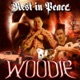 Rest In Peace Woodie feat Woodie Big Tone Lil Dee B Dawg Davina Lil Los Megan Shadow A Wax Single