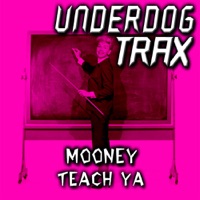 Teach Ya - Single - Mooney