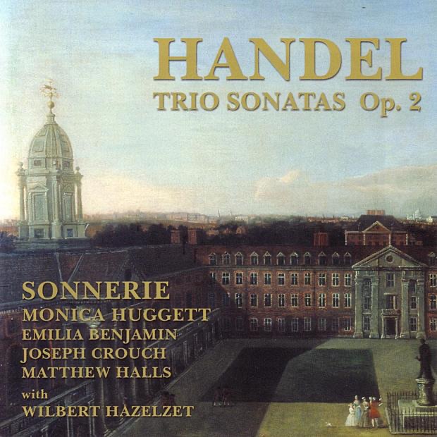 Обложка альбома «Handel: Trio Sonatas Op. 2» — Monica Huggett & Sonnerie