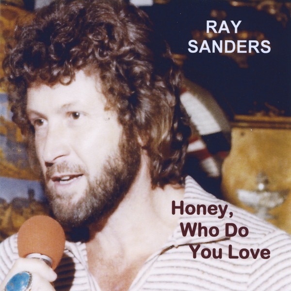 Honey, Who Do You Love - Single