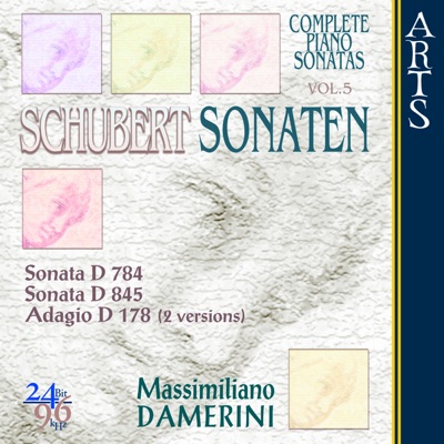 Schubert: Complete Piano Sonatas, Vol. 5
