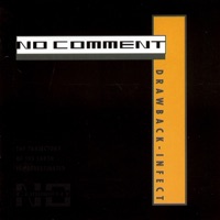 Drawback Infect - No Comment