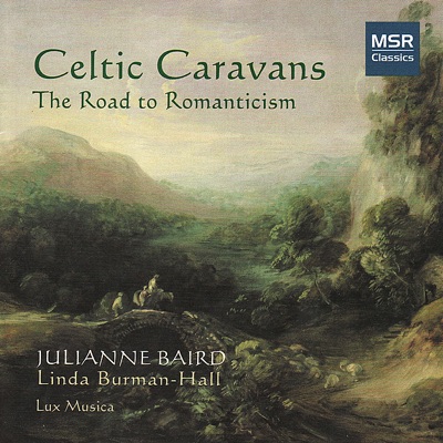 Celtic Caravans - The Road to Romanticisim