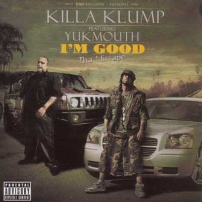 I'm Good: Tha Mixtape