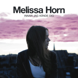 Innan jag kände dig - Melissa Horn Cover Art