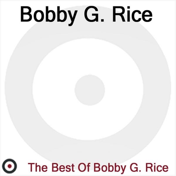 Bobby G. Rice