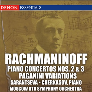 Rachmaninoff: Piano Concertos Nos. 2 & 3 "Paganini Variations"