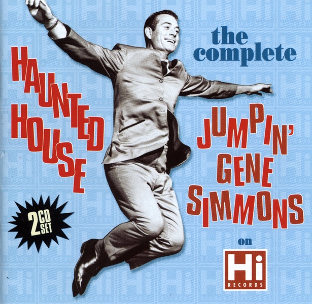 Haunted House:The Complete Gene Simmons On Hi Records
