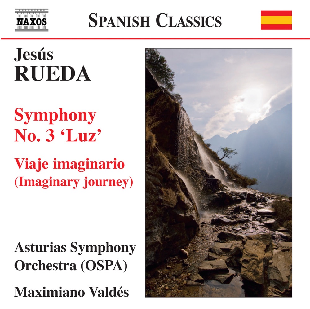 Обложка альбома «Rueda: Sinfonia No. 3, "Luz" - Imaginary Journey» — Maximiano Valdes & Asturias Symphony Orchestra