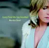 Every Time We Say Goodbye
