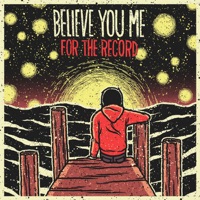 Believe You Me - Same Old Story