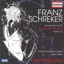Schreker: Symphony, Op. 1 - Das Weib des Intaphernes - Psalm 116