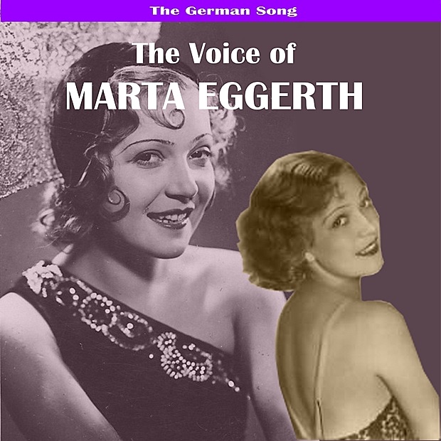 Обложка альбома «The German Song: The Voice of Marta Eggerth» — Marta Eggerth