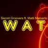 WAT (feat Matti Mamerto) - Single