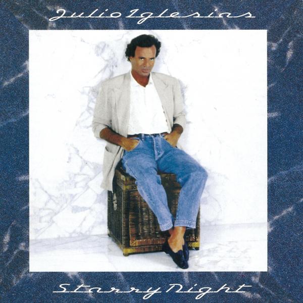 Starry Night - Album by Julio Iglesias - Apple Music