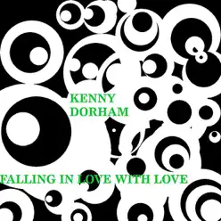 Falling In Love With Love - Kenny Dorham Falling In Love With Love - Kenny Dorham