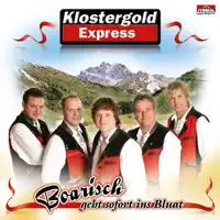 Mei Bayerische Lady — Klostergold Express