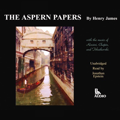 The Aspern Papers (Unabridged)