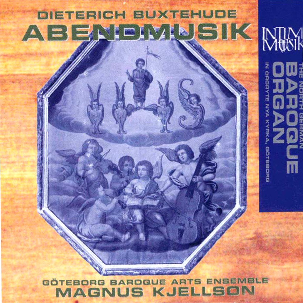 Обложка альбома «Buxtehude: Abendmusik» — Magnus Kjellson, Anna Jobrant Dalnas, Maria Keohane, Anna Einarsson, Jan Borjesson, Goteborg Baroque Arts Ensemble & Johan Linderoth