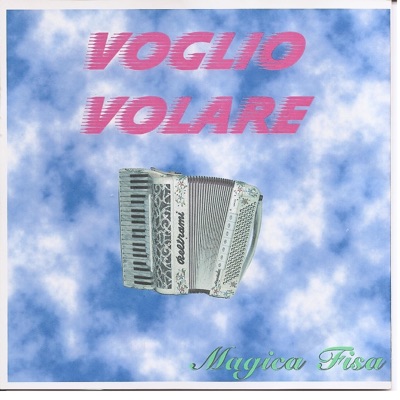 Voglio Volare - Magica Fisa