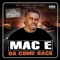 I'm With It (Featuring T-Mack) - Mac E lyrics