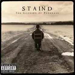 The Illusion of Progress - Staind