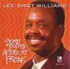 Lee Shot Williams - Somebody's After My Freak