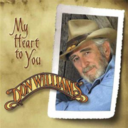 My Heart to You - Don Williams