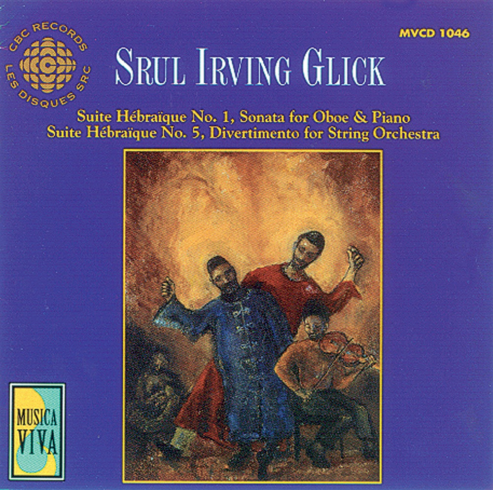Обложка альбома «Glick: the Music of Srul Irving Glick» — Valerie Tryon, James Campbell, Senia Trubashnik, Suzanne Shulman, Andrew Dawes, Daniel Domb, Brian Law & Thirteen Strings