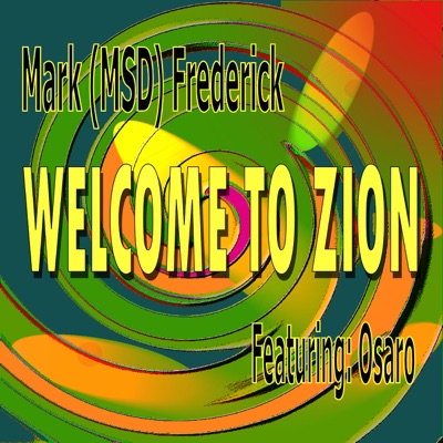 Welcome to Zion (feat. Osaro) EP