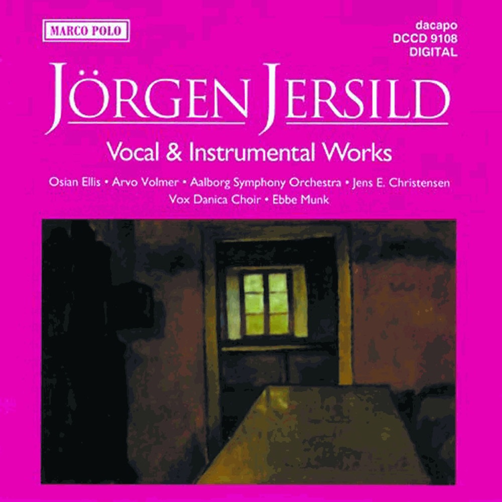 Обложка альбома «Jersild: Vocal and Instrumental Works» — Aalborg Symphony Orchestra, Arvo Volmer, Osian Ellis, Jens E. Christensen, Ebbe Munk & Vox Danica Choir