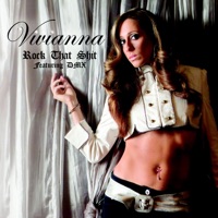 Rock That Shit (feat. DMX) - Single - Vivianna