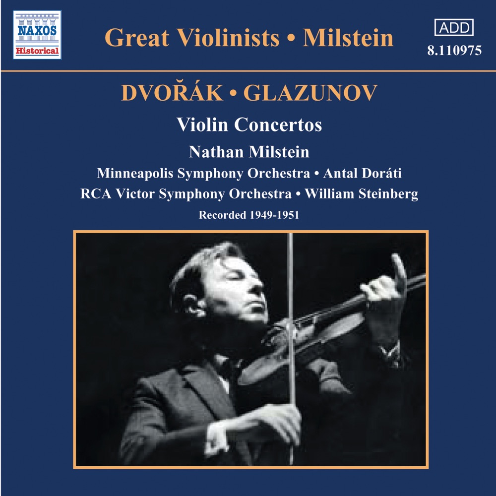 Обложка альбома «Dvořák & Glazunov: Violin Concertos» — Antal Doráti, Minneapolis Symphony Orchestra, Nathan Milstein, The RCA Victor Orchestra, Vladimir Golschmann & William Steinberg