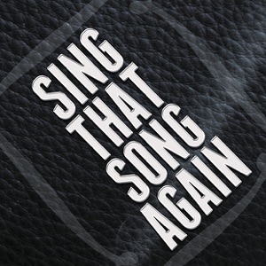 Sing That Song Again - Single