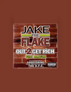 Jake The Flakeを聴いたり、ミュージックビデオを鑑賞したり、経歴やツアー日程などを確認したりしましょう！