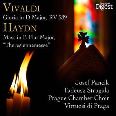 Vivaldi: Gloria in D Major, RV 589 - Haydn: Mass in B-Flat Major, "Theresiennemesse"