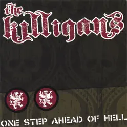 One Step Ahead of Hell - The Killigans One Step Ahead of Hell - The Killigans