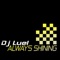 Always Shining - Dj Luel lyrics