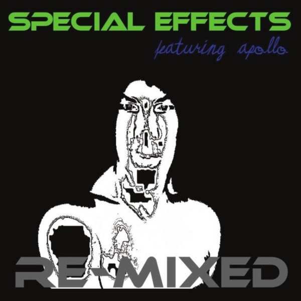 Обложка альбома «Re-Mixed» — Special Effects