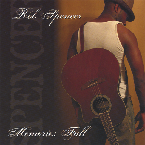 洋楽 Rob Spencer Memories Fall Rob Spencer - Apple Music
