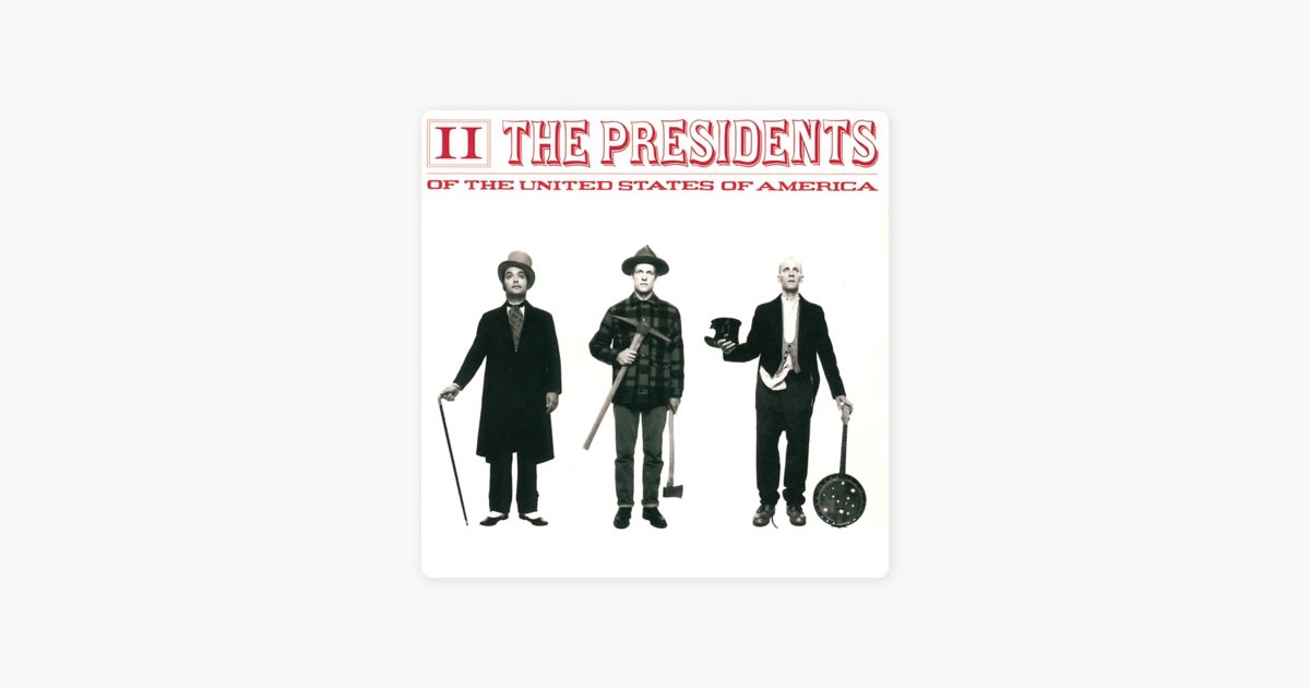 The Presidents of the United States of America: II - Album by The