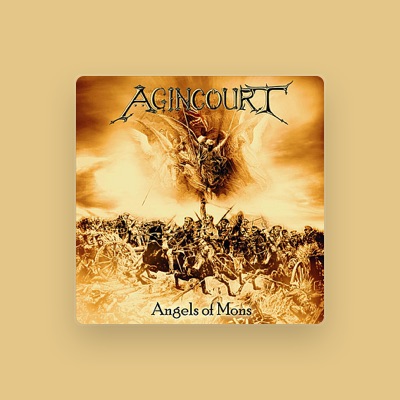 Listen to Agincourt, watch music videos, read bio, see tour dates & more!